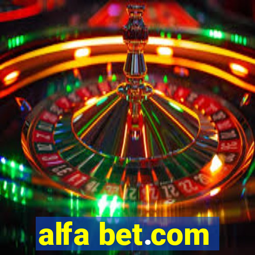 alfa bet.com